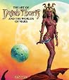 The Art of Dejah Thoris and the Worlds of Mars by Robert Greenberger The Art of Dejah Thoris and the Worlds of Mars by Robert Greenberger