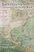 Louisiana: Crossroads of th...