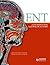 ENT: An Introduction and Practical Guide