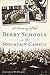 A History of the Berry Schools on the Mountain Campus (Brief History)
