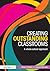 Creating Outstanding Classrooms