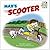 Max's Scooter: My First Science Book About Forces (Science at Play)