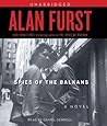 Spies of the Balkans by Alan Furst