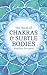 The Book of Chakras & Subtle Bodies by Stephen Sturgess