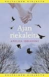 Ajan riekaleita by Anilda Ibrahimi