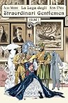 La Lega degli Straordinari Gentlemen, Vol. I, 1898 by Alan Moore La Lega degli Straordinari Gentlemen, Vol. I, 1898 by Alan Moore