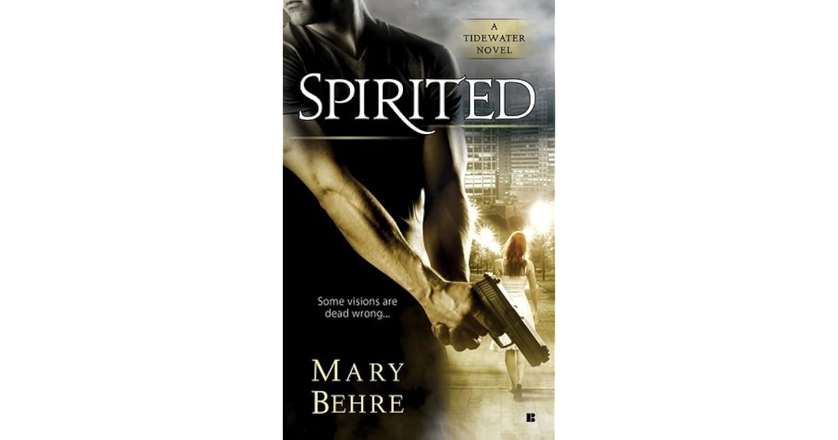 Spirited Tidewater 1 By Mary Behre
