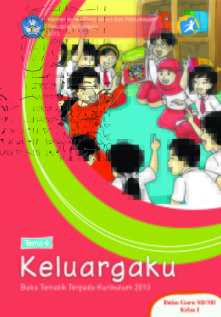 Buku Guru Tema 4 Keluargaku untuk SD Kelas I