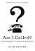 Am I Called?: The Summons t...