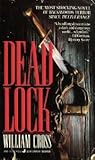 Deadlock by William Cross