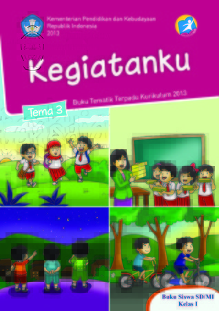 Buku Siswa Tema 3 Kegiatanku untuk SD Kelas I