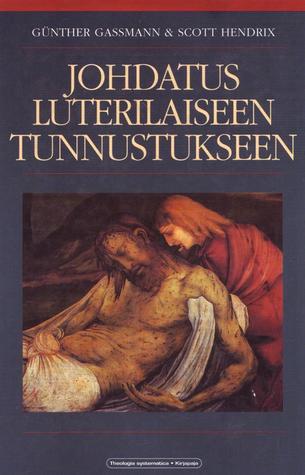 Johdatus Luterilaiseen Tunnustukseen (Hardcover)