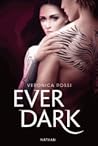 Ever Dark by Veronica Rossi