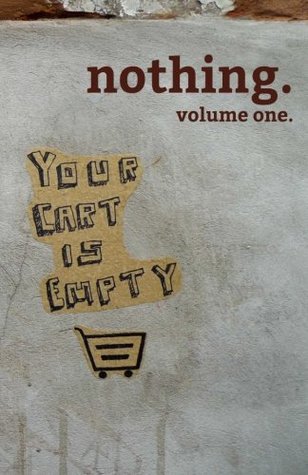 nothing. volume one.