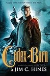 Codex Born by Jim C. Hines