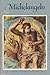 Michelangelo: The Last Judgment (The Pocket Library of Great Art)