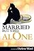 Married But Still Alone