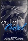 Out of Control by Desiree Wilder