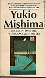 The Sailor Who Fell from Grace With the Sea by Yukio Mishima