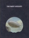The Giant Airships (The Epic of Flight)