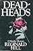 Deadheads (Dalziel & Pascoe, #7)