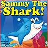 Sammy the Shark by Bobby Bishop