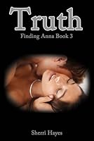 Truth (Finding Anna, #3)