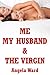 Me, My Husband, and the Virgin: An FFM Erotica Story