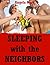 Sleeping with the Neighbors: A Wife Swap Foursome Story