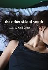 The Other Side of Youth by Kelli Deeth The Other Side of Youth by Kelli Deeth