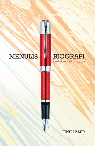 Menulis Biografi: Melakar Kehidupan