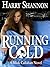 Running Cold (Mick Callahan...