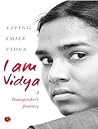 I am Vidya: A Tra...