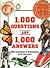 1,000 Questions and Answers