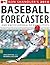 2014 Baseball Forecaster: An Encyclopedia of Fanalytics