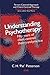 Understanding Psychotherapy: Fifty years of Client-centred Theory and Practice (Person-Centred Approach and Client-Centred Therapy Essential Readers)