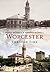 Worcester Through Time (America Through Time)