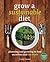 Grow a Sustainable Diet: Pl...