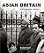 Asian Britain by Susheila Nasta