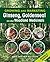 Growing and Marketing Ginseng, Goldenseal and other Woodland ... by Jeanine Davis