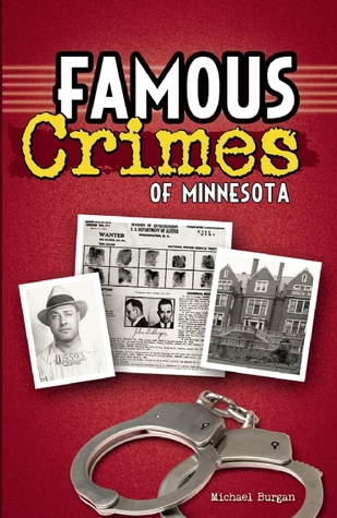 Famous Crimes of Minnesota (Paperback)