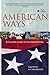 American Ways: A Cultural G...