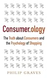 Consumerology: Th...