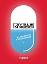 Storytelling on Steroids: 10 stories that hijacked the pop culture conversation Storytelling on Steroids: 10 stories that hijacked the pop culture conversation