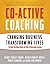 Co-Active Coaching: Changin...