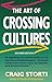 The Art of Crossing Culture...