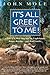 It's All Greek to Me! by John  Mole
