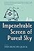 An Impenetrable Screen of P...