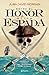 Entre el honor y la espada (Spanish Edition)