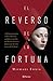 El reverso de la fortuna (Spanish Edition)